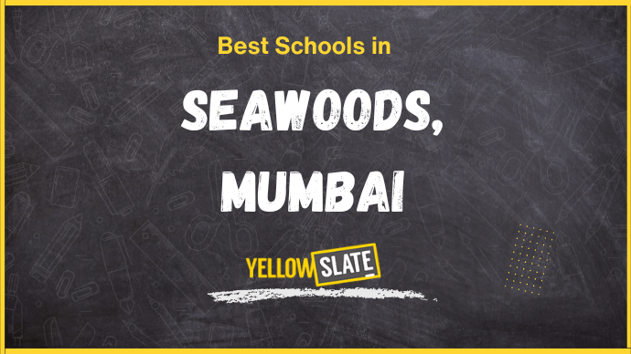 8 Best Schools in Seawoods, Mumbai 2025-26: Fees, Reviews, Admissions and more